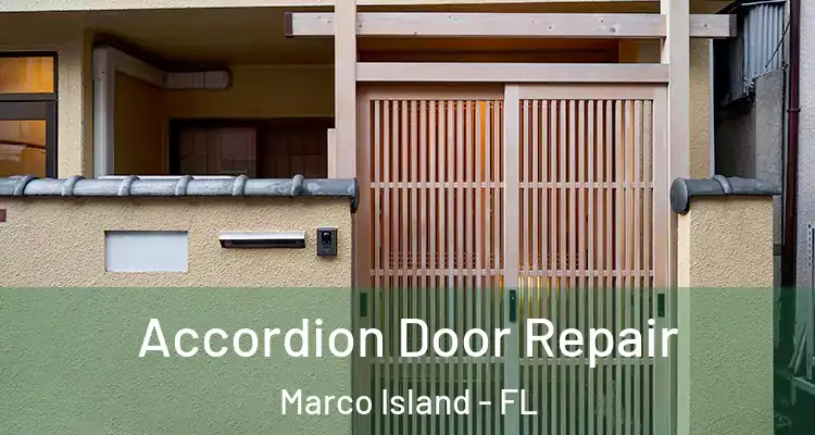 Accordion Door Repair Marco Island - FL
