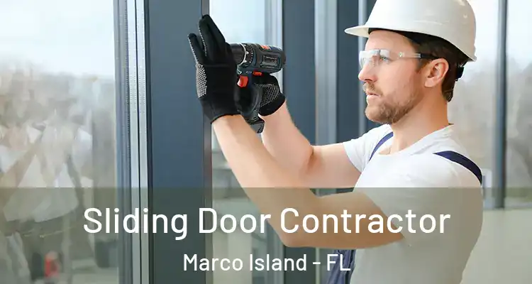 Sliding Door Contractor Marco Island - FL